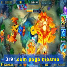 3191.com paga mesmo